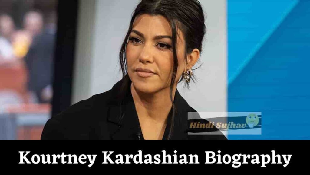 Kourtney Kardashian Spouse, Height, Wiki, Wikipedia, Bio, Kids, Net ...