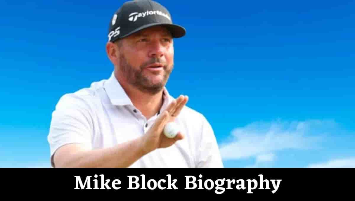 Mike Block Wikipedia, Golfer, Pga, Golf, Wiki, Net Worth, Age Vo Thi