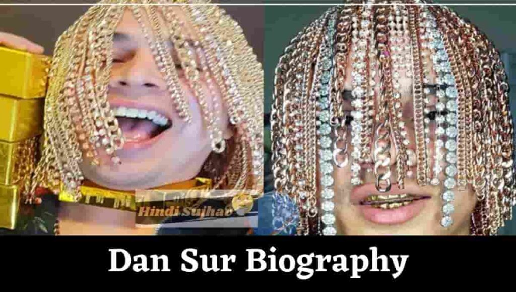 Dan Sur Wikipedia, Mexican Rapper With Gold Hair, Rapper With Chains